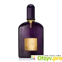 Парфюмерная вода Tom Ford Velvet Orchid - отзыв