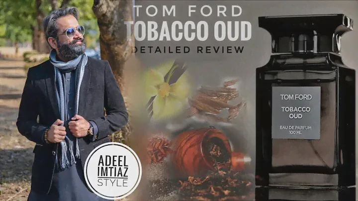 Tom Ford Tobacco Oud Perfume Review